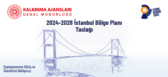 İstanbul Bölge Planı için Paydaşların Görüş ve Önerileri Alınacak